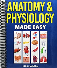 Anatomy & Physiology Made Easy