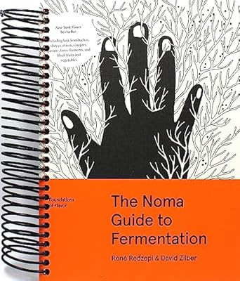 The Noma Guide to Fermentation