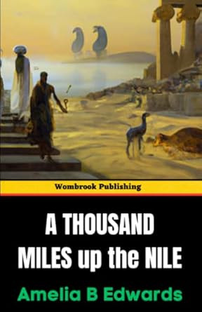 A Thousand Miles up the Nile