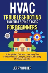 HVAC Troubleshooting and Duct Sizing Basics for Beginners
