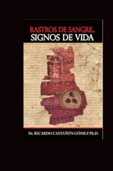 Rastros de Sangre Signos de Vida