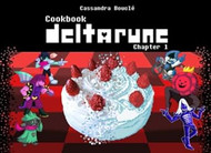 Deltarune Cookbook: Chapter 1