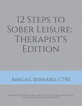 12 Steps to Sober Leisure