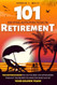 101 Exciting Activities to Do in Retirement