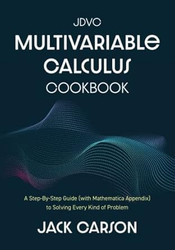 The JDVC Multivariable Calculus Cookbook