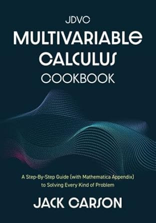 The JDVC Multivariable Calculus Cookbook