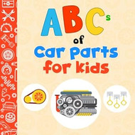 ABCs Car Parts Alphabet Book for Kids