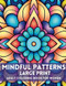 Mindful Pattern Large Print Adult Coloring Book For Women