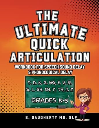 The Ultimate Quick Articulation Workbook