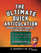The Ultimate Quick Articulation Workbook