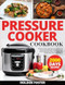Pressure Cooker Cookbook