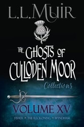 Volume 15 Ghosts of Culloden Moor Collections
