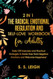 The Radical Emotional Regulation and Self-Love Workbook for