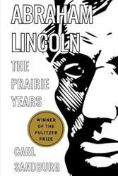 Abraham Lincoln: The Prairie Years: