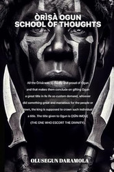 oRÌ?a OGUN SCHOOL OF THOUGHTS