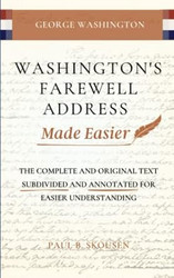 Washington's Farewell Address Made Easier
