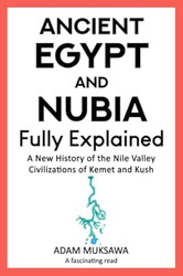 Ancient Egypt and Nubia  Fully Explained