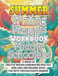 Summer Writing Prompts Workbook for Middle Schoolers