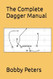 The Complete Dagger Manual