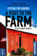 A Visit To The Farm