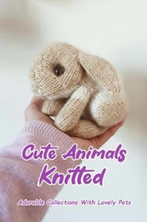 Cute Animals Knitted
