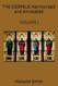 THE GOSPELS: Harmonized and Annotated: VOLUME I