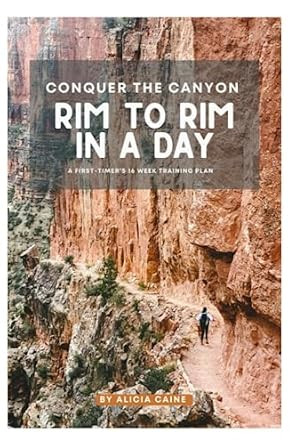 Conquer the Canyon Rim to Rim in a Day