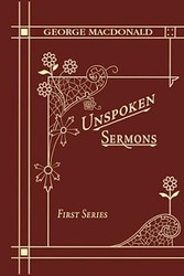 Unspoken Sermons First Series