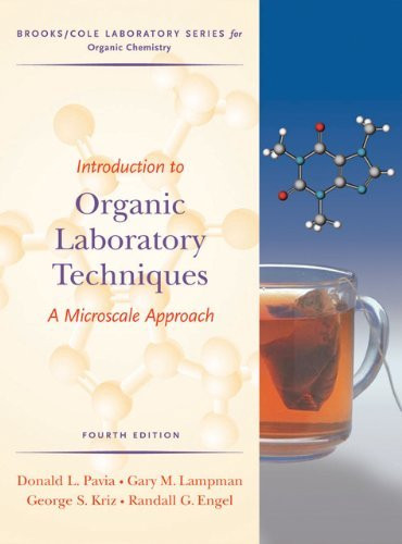 Introduction To Organic Laboratory Techniques A Microscale Approach