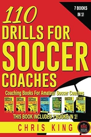 110 Drills for Soccer Coaches