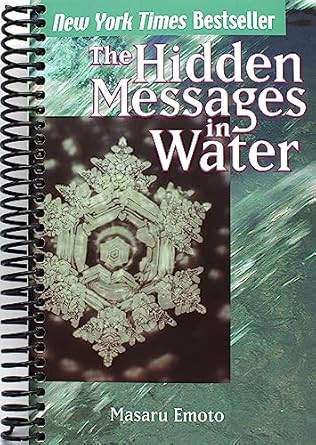 The Hidden Messages in Water