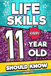 Life Skills Every 11 Year Old Should Know