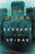 Servant to the Spidae