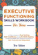 Executive Functioning Skills Workbook for Teens