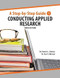 A Step-by-Step Guide to Conducting Applied Research
