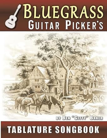 Bluegrass Picker's Guitar Tablature Songbook