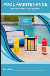 Commercial Pool Maintenance Log Book