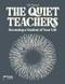 The Quiet Teachers