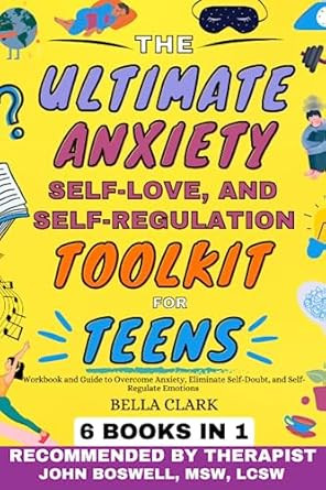 The Ultimate Anxiety Self-Love and Self-Regulation Toolkit