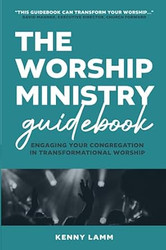The Worship Ministry Guidebook