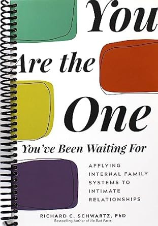 You Are the One You've Been Waiting For