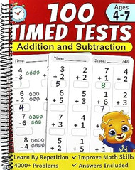 100 Timed Tests for Addition and Subtraction