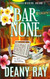 Bar None (A Piper Harris Mystery Volume 3)