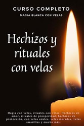 Curso completo Magia Blanca con Velas Hechizos y rituales