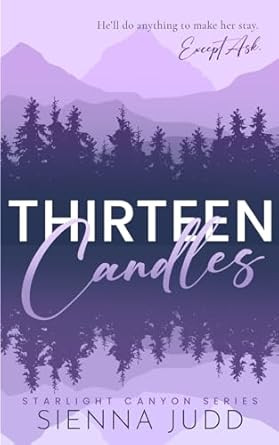 Thirteen Candles: Small Town Single Dad Enemies to Lovers Romance