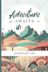 Our Bucket List