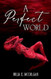 A Perfect World