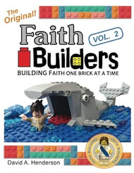 Faith Builders Building Faith One Brick at a Time Vol. 2