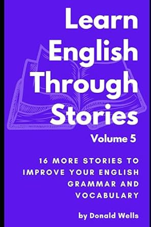 Learn English Through Stories: Volume 5