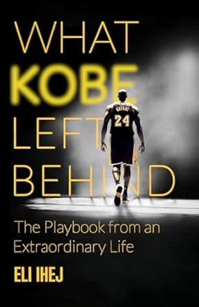 What Kobe Left Behind